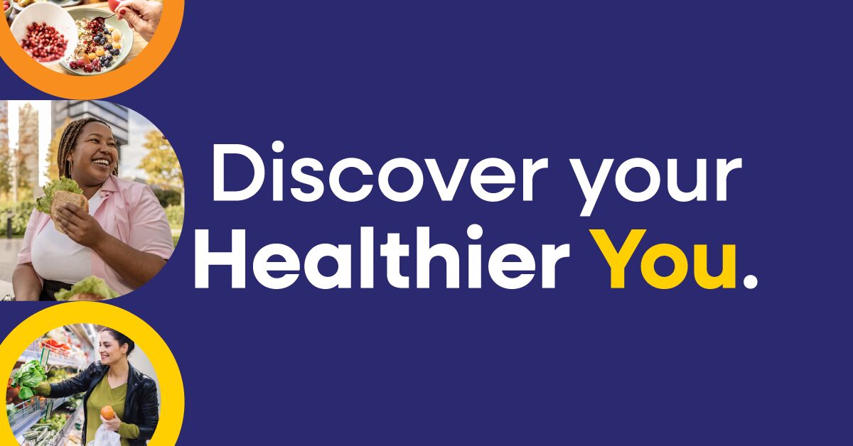 Discover yourHealthier You.